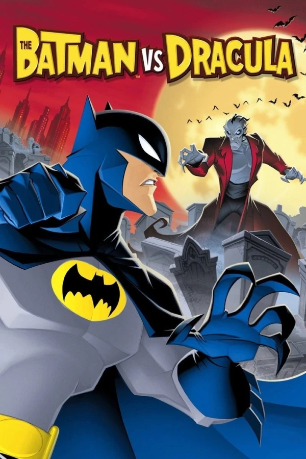 Batman Vs Dracula: The Animated Movie Poster