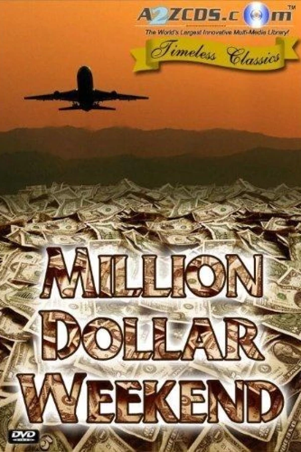 Million Dollar Weekend Poster