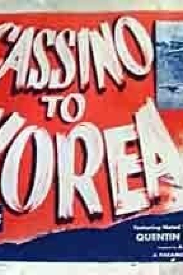 Cassino to Korea Poster