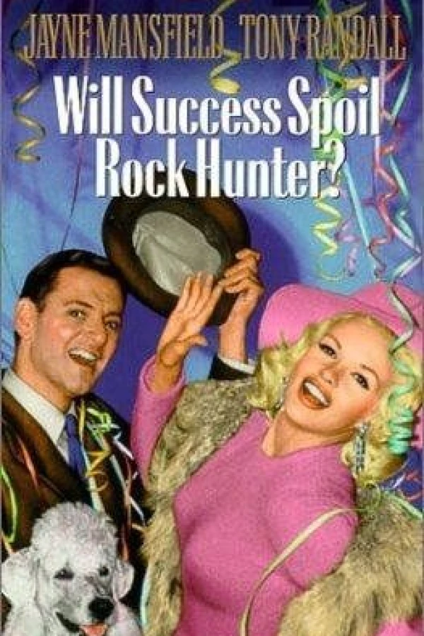 Will Success Spoil Rock Hunter? Poster