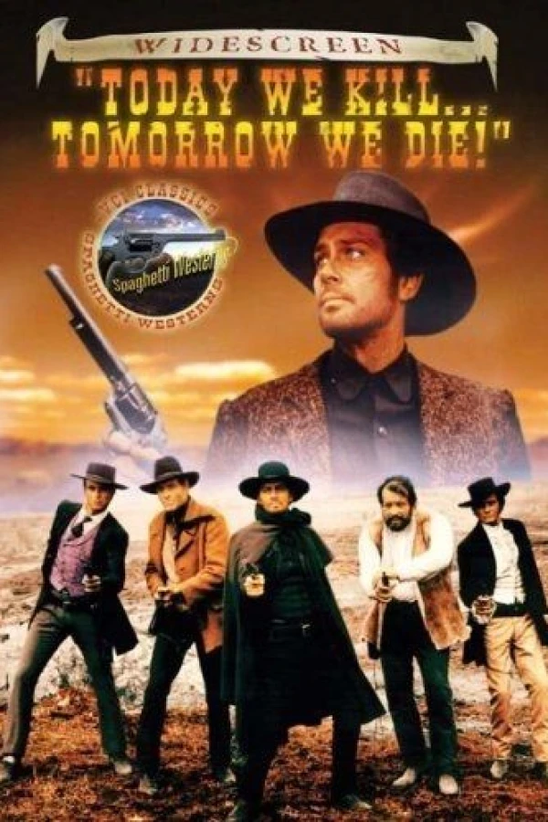 Today We Kill, Tomorrow We Die! Poster