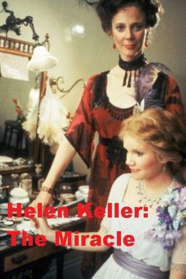 Helen Keller: The Miracle Continues Poster