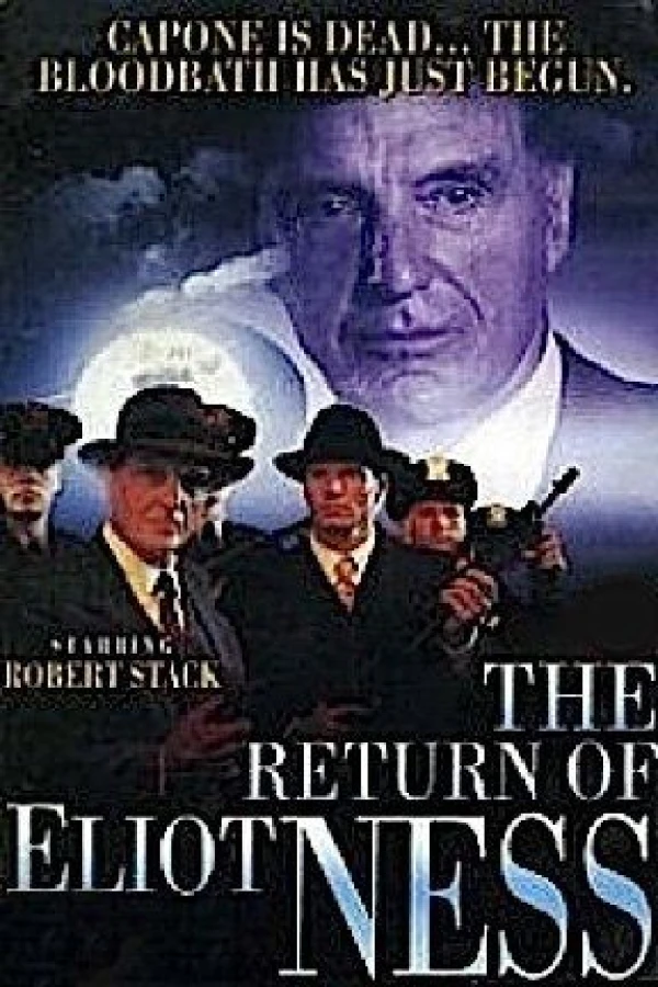 The Return of Eliot Ness Poster