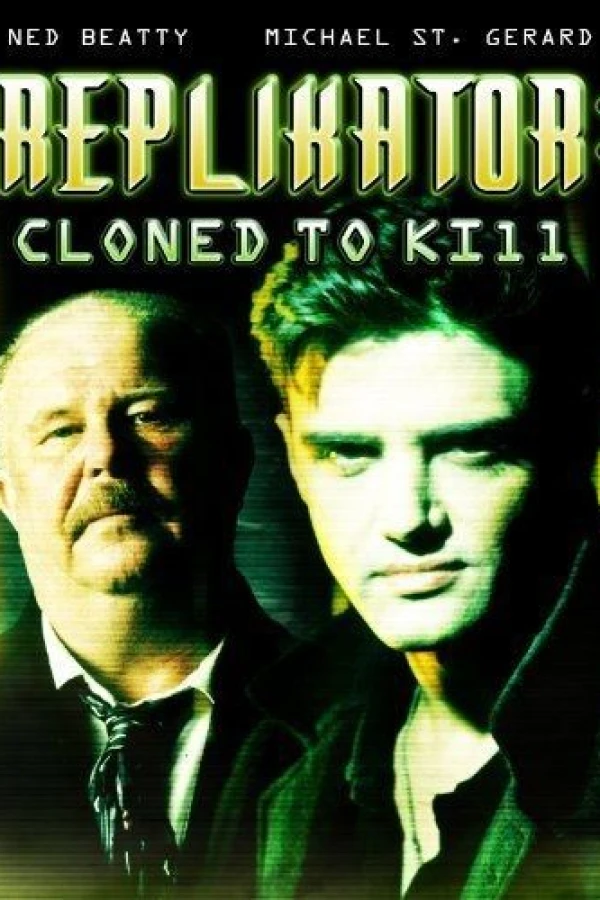 Replikator: Cloned to Kill Poster