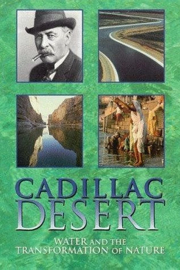 Cadillac Desert: Water and the Transformation of Nature Poster