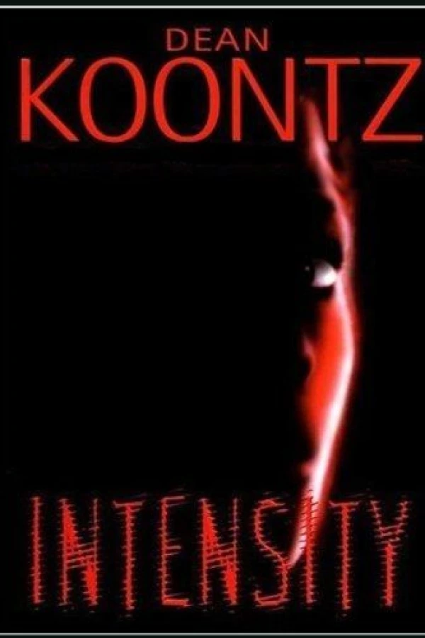 Dean Koontz's Intensity Poster