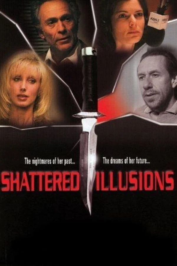 Shattered Illusions Poster