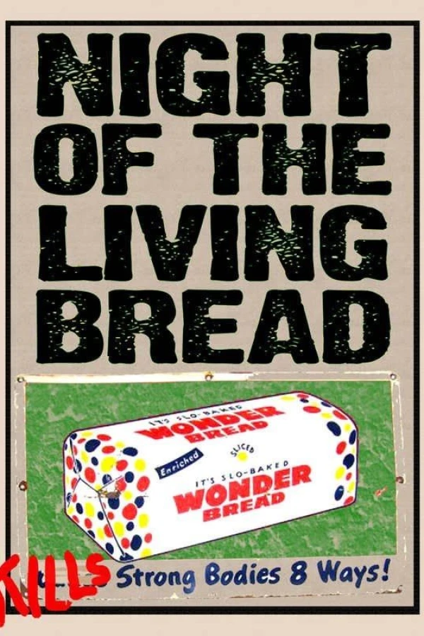 Night of the Living Bread Poster