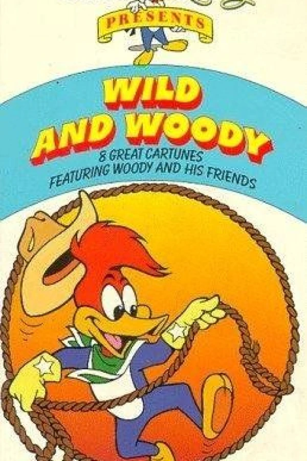 Wild and Woody! Poster