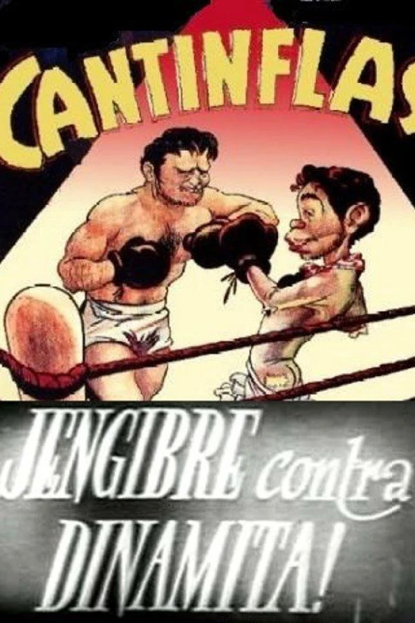 Cantinflas jengibre contra dinamita Poster