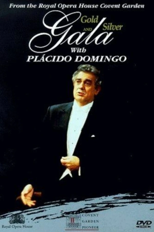 Gold and Silver Gala with Placido Domingo Poster