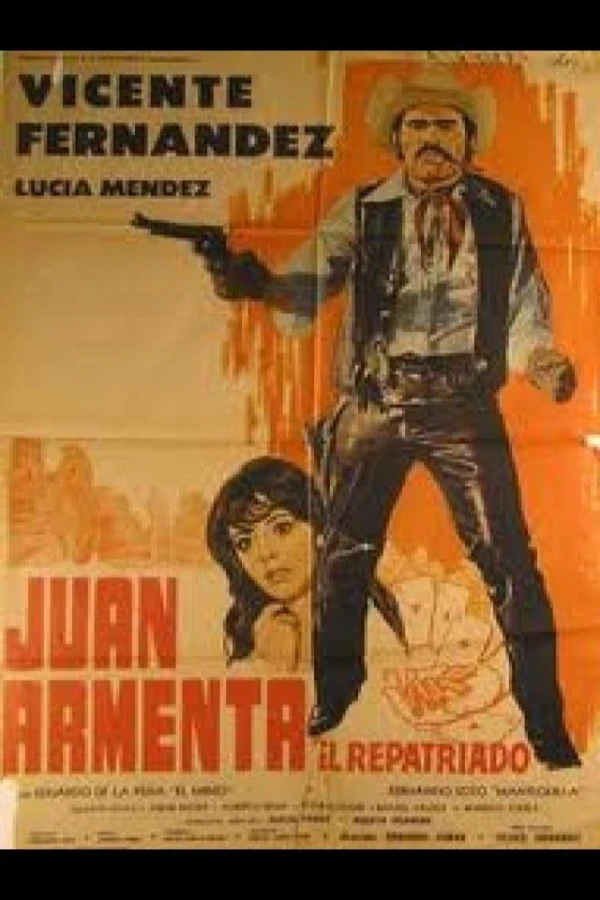 Juan Armenta, el repatriado Poster