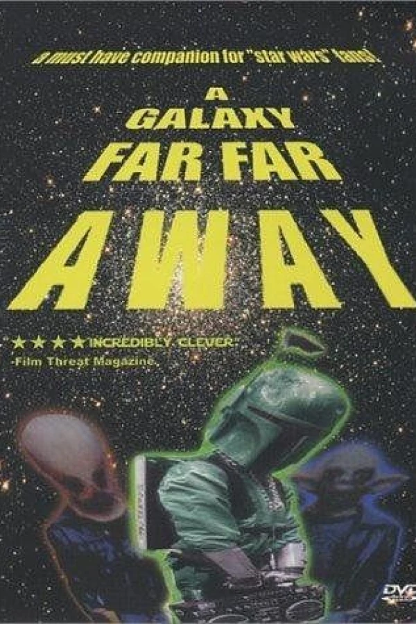 A Galaxy Far, Far Away Poster