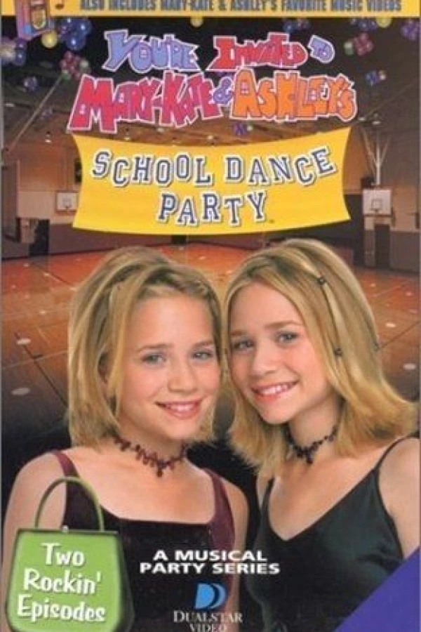 You're Invited to Mary-Kate Ashley's School Dance Party Poster