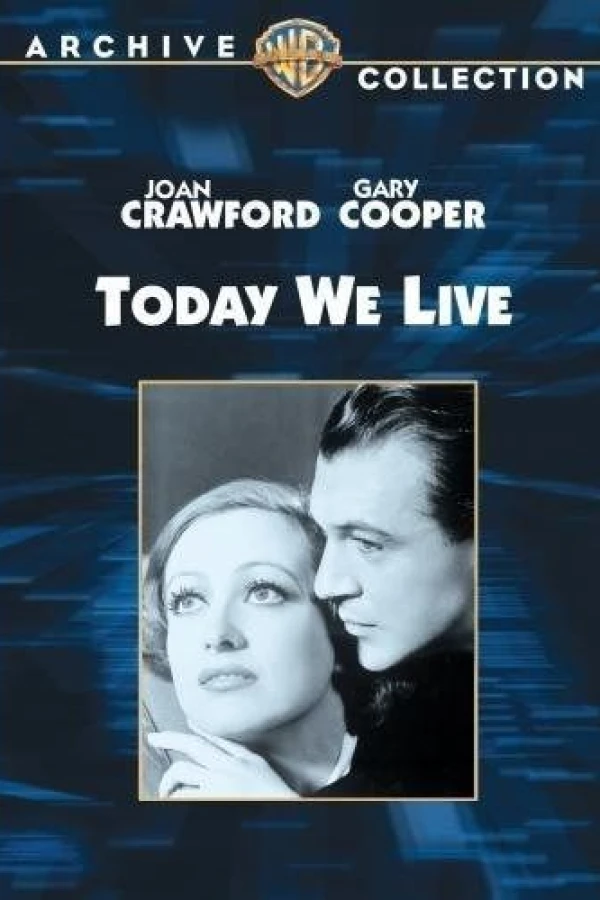 Today We Live Poster