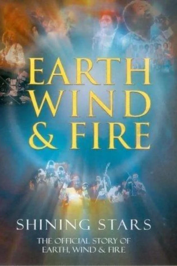 Shining Stars: The Official Story of Earth, Wind Fire Poster