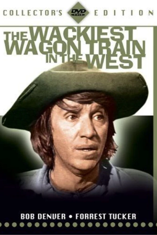 The Wackiest Wagon Train in the West Poster