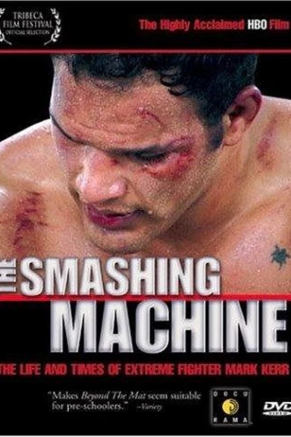 The Smashing Machine: The Life and Times of Mark Kerr Poster