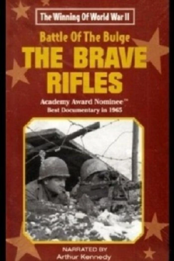 The Battle of the Bulge... The Brave Rifles Poster