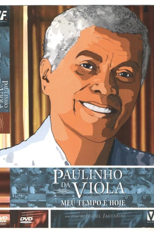 Paulinho da Viola - Meu Tempo É Hoje Poster