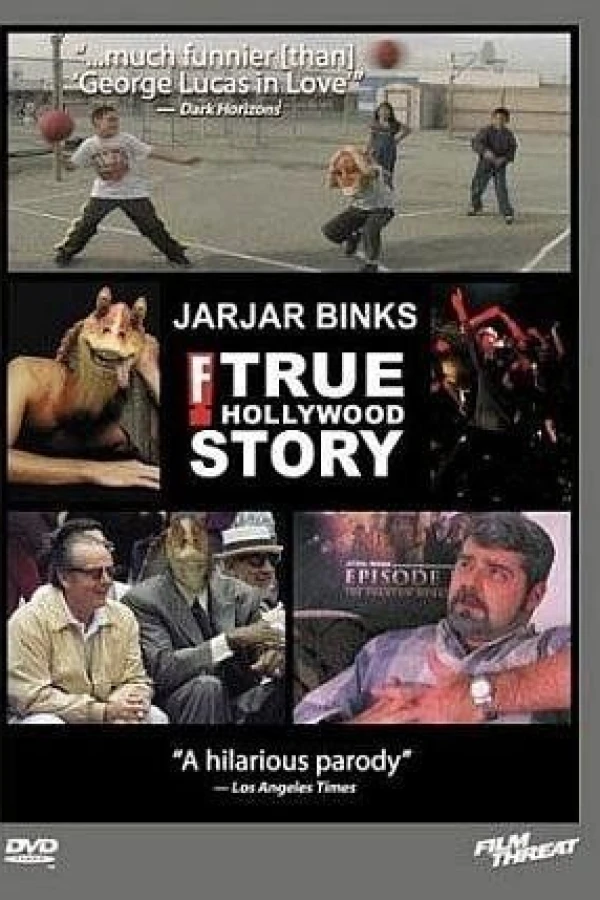 JarJar Binks: The F! True Hollywood Story Poster