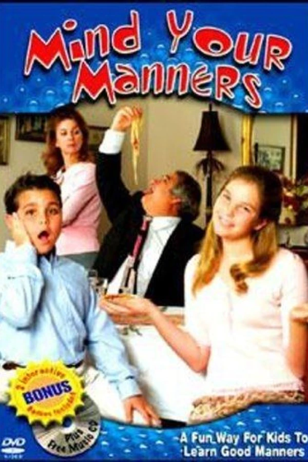 Mind Your Manners! Poster