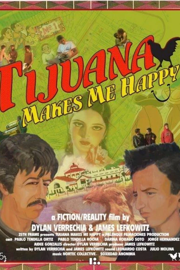 Tijuana Makes Me Happy Poster