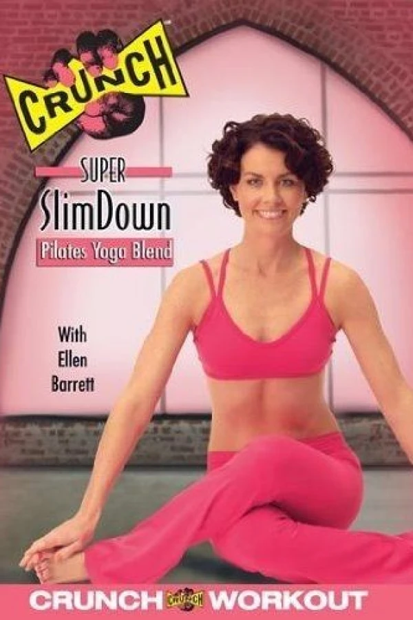 Crunch Super SlimDown: Yoga/Pilates Blend Poster