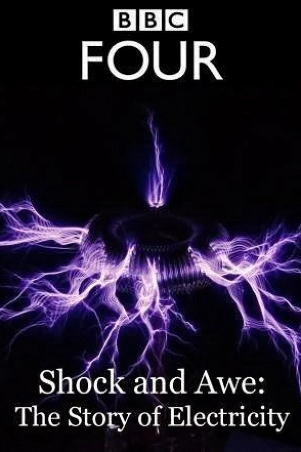 Shock and Awe: The Story of Electricity Poster