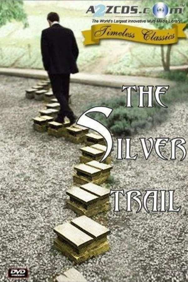 The Silver Trail Poster