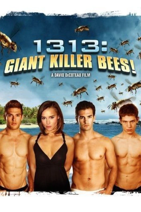 1313: Giant Killer Bees! Poster