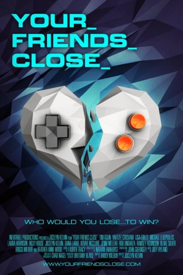 Your Friends Close Poster