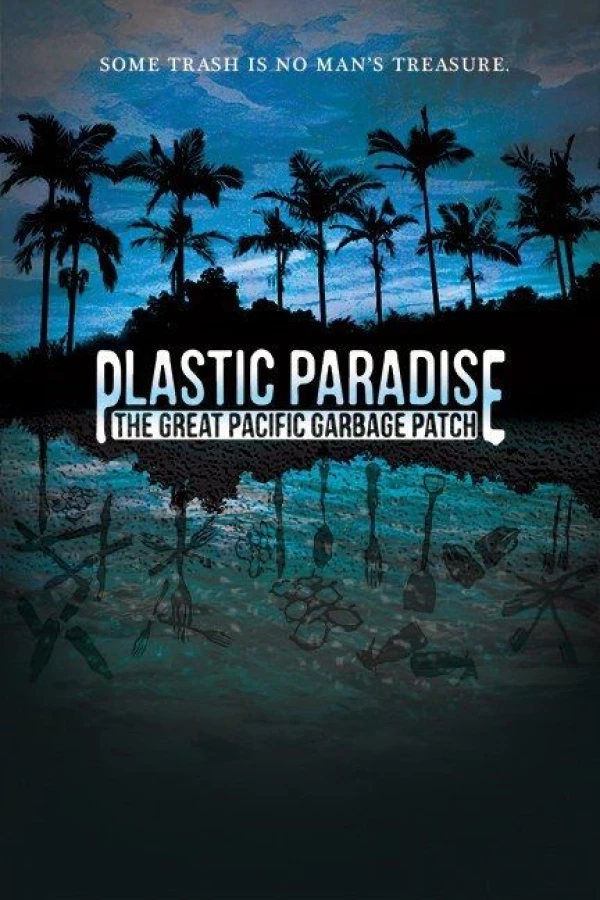 Plastic Paradise: The Great Pacific Garbage Patch Poster