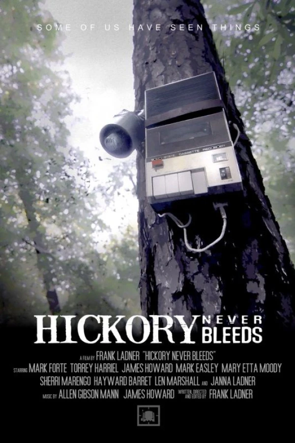 Hickory Never Bleeds Poster