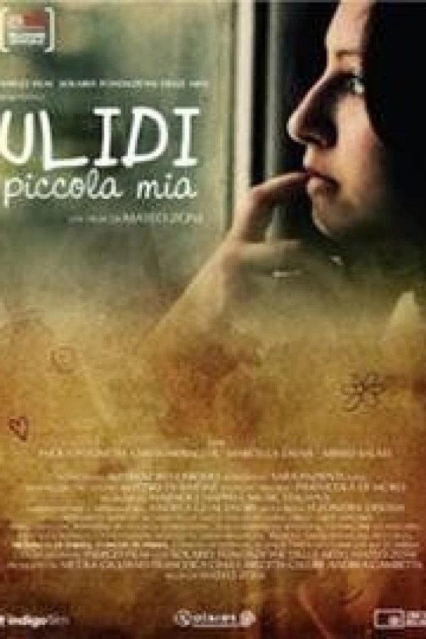 Ulidi piccola mia Poster