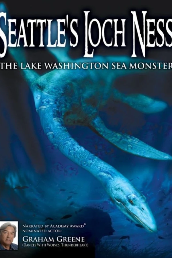 Seattle's Loch Ness: The Lake Washington Sea Monster Poster