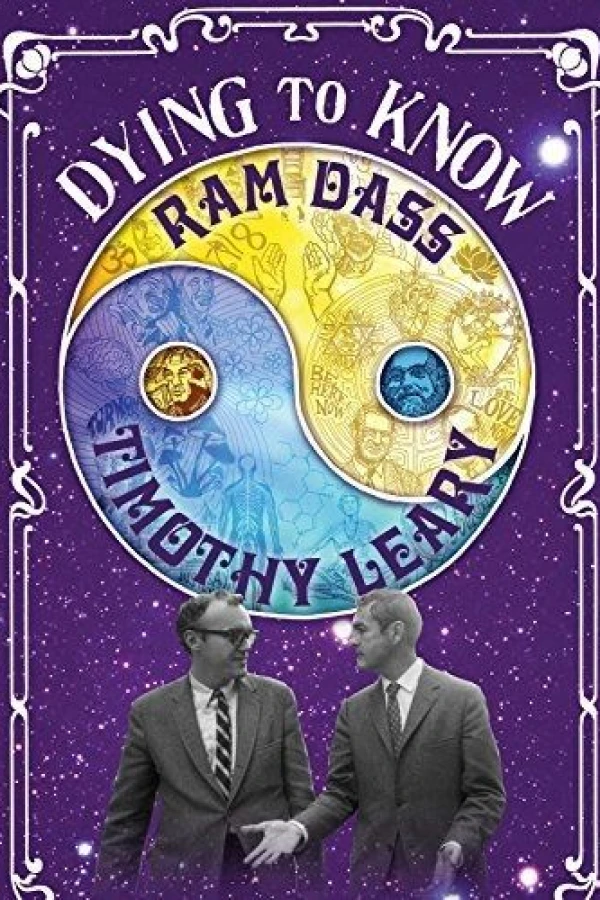 Dying to Know: Ram Dass Timothy Leary Poster