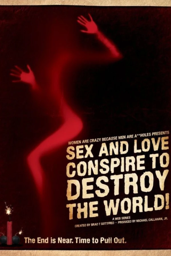 Sex and Love Conspire to Destroy the World! Poster