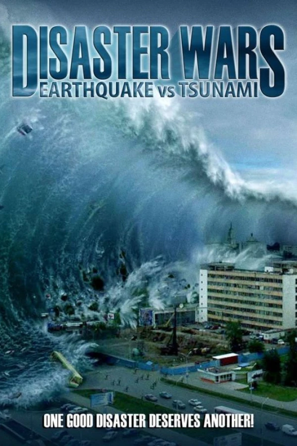 Disaster Wars: Earthquake vs. Tsunami Poster