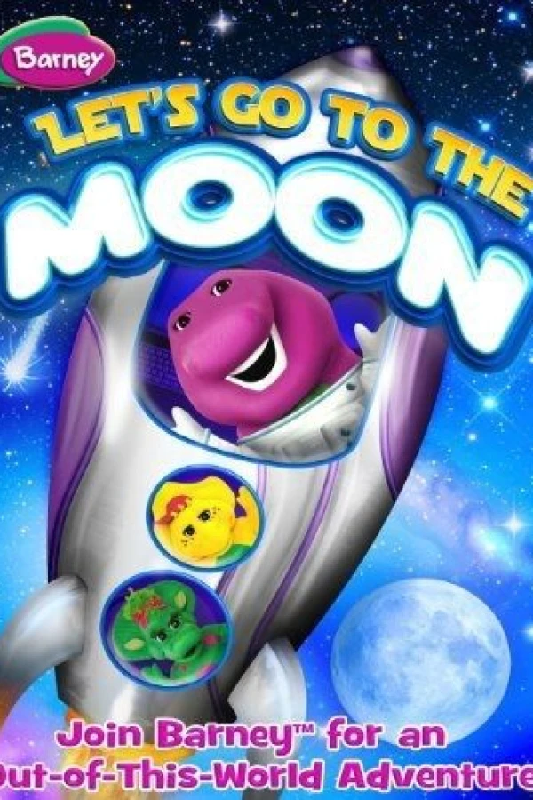 Barney: Let's Go to the Moon Poster