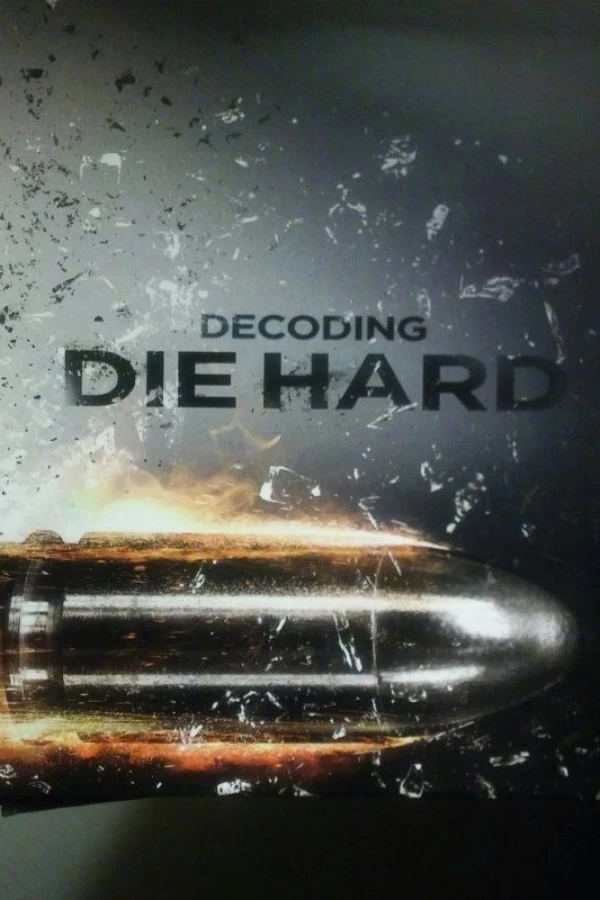 Decoding Die Hard Poster