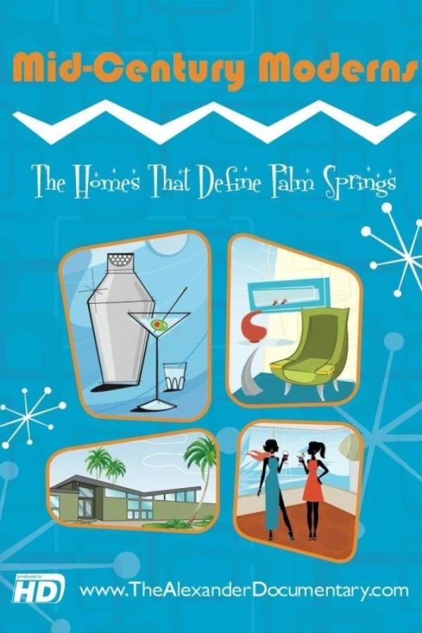 Mid-Century Moderns: The Homes That Define Palm Springs Poster