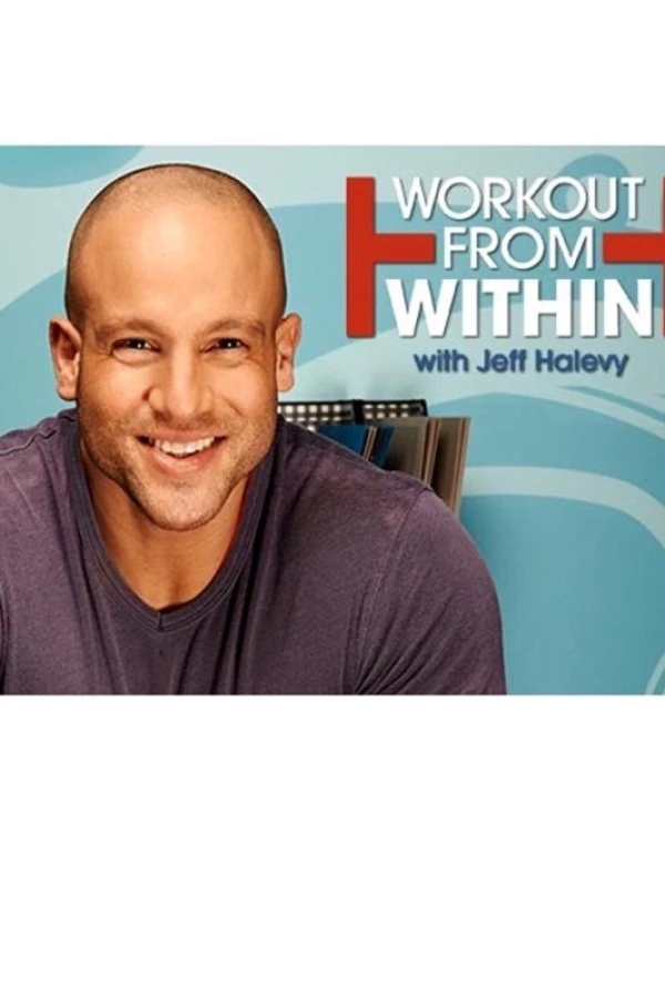 Workout from Within with Jeff Halevy Poster