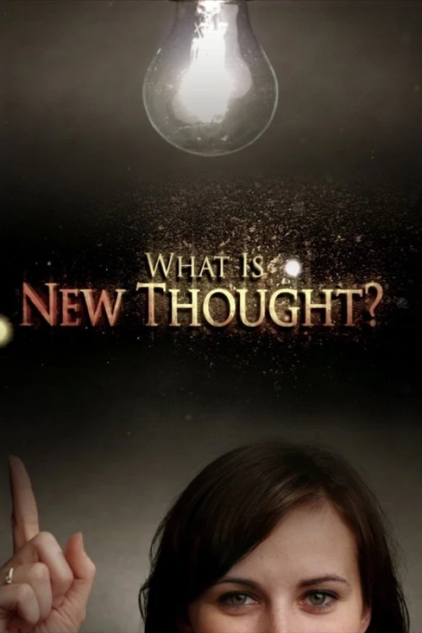 What Is New Thought? Poster