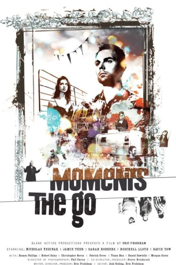 Moments the Go Poster