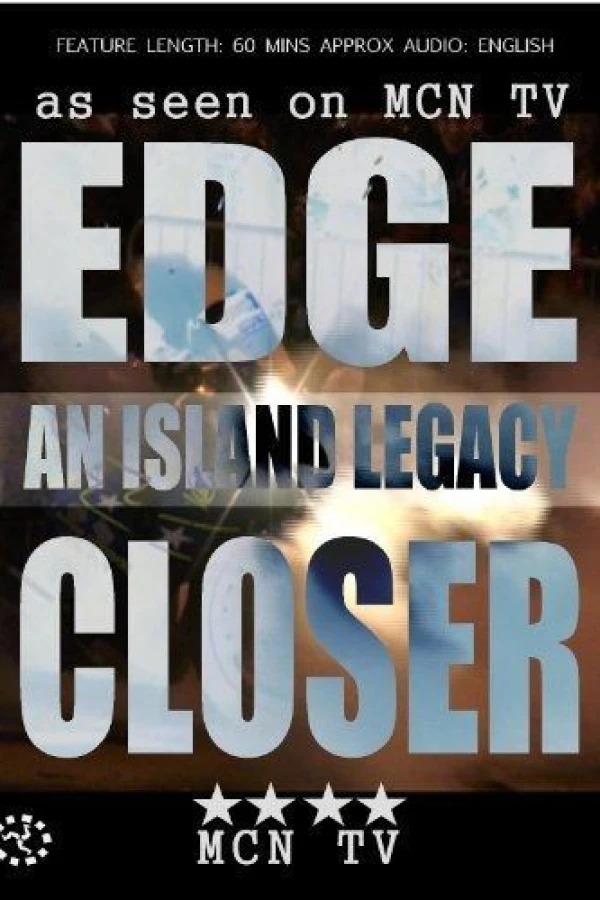 An Island Legacy Edge Closer Poster