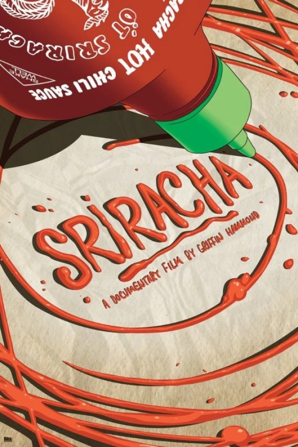 Sriracha, the movie! Poster