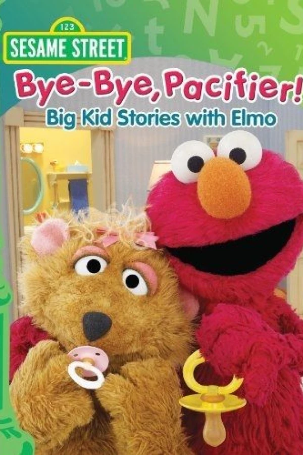 Sesame Street - Bye-Bye, Pacifier! Big Kid Stories with Elmo Poster