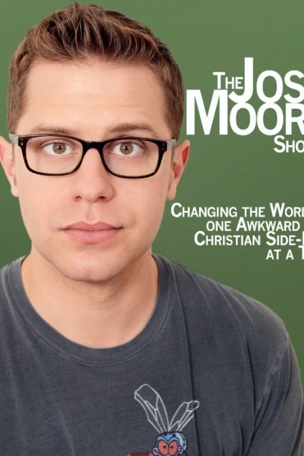 The Josh Moore Show Poster