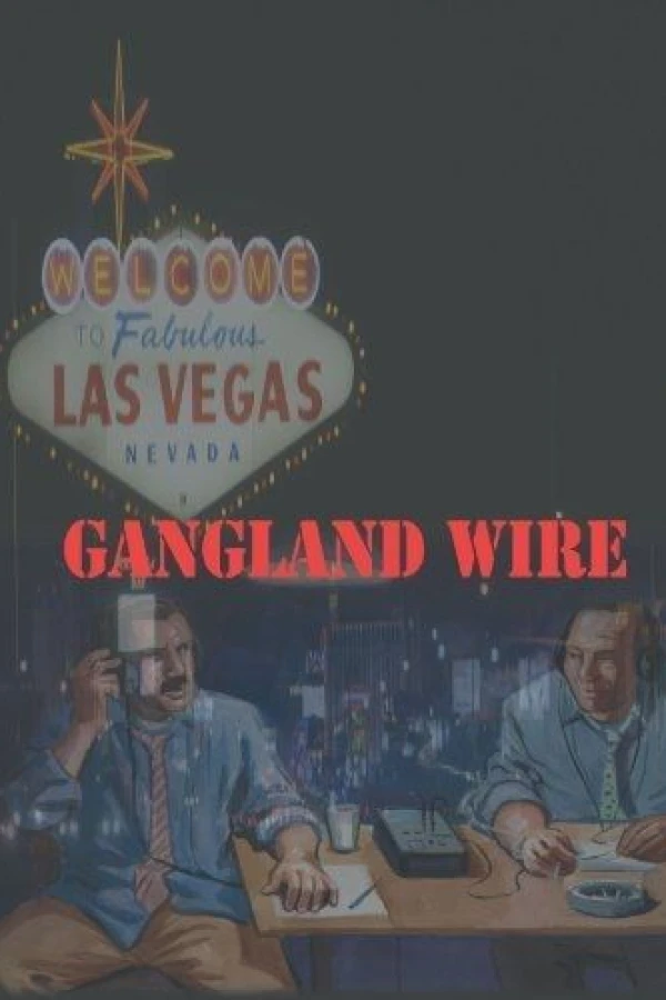 Gangland Wire Poster